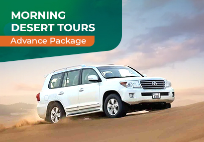 Morning Desert Tour Advance Package